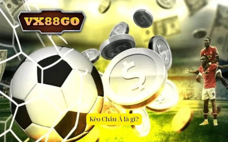 Kèo Châu Á là gì